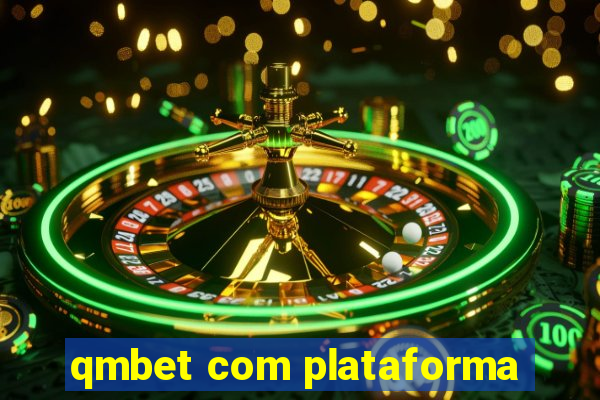 qmbet com plataforma